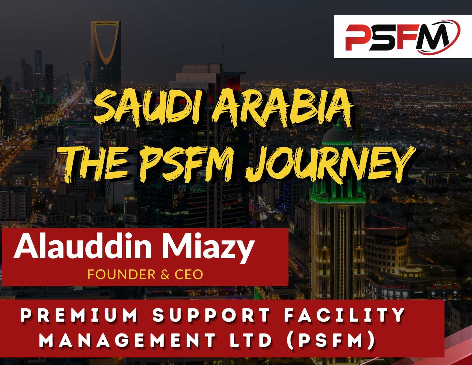 PSFM and Facility Management Excellence in Saudi Arabia